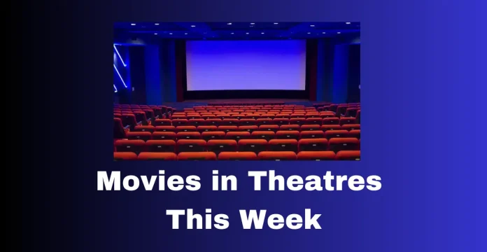 release, film, theaters, friday, june, screen